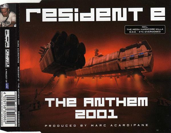 Resident E - The Anthem 2001