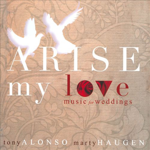 Arise My Love - Music For Weddings