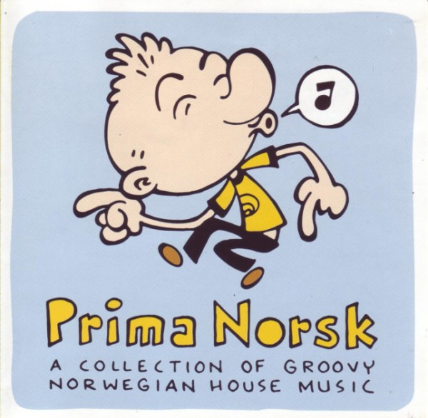 Prima Norsk (A Collection Of Groovy Norwegian House Music)