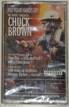 Put Your Hands Up! The Tribute Concert To Chuck Brown