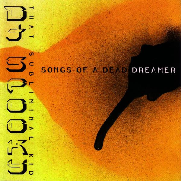 Songs Of A Dead Dreamer