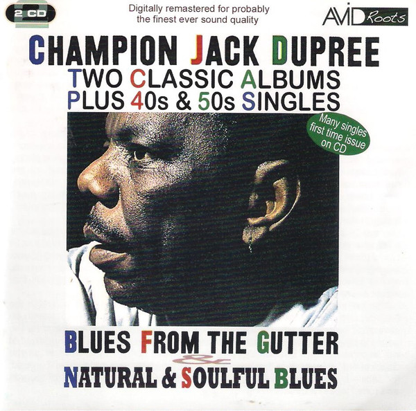 Two Classic Albums Plus 40s & 50s Singles: Blues From The Gutter And Natural & Soulful Blues