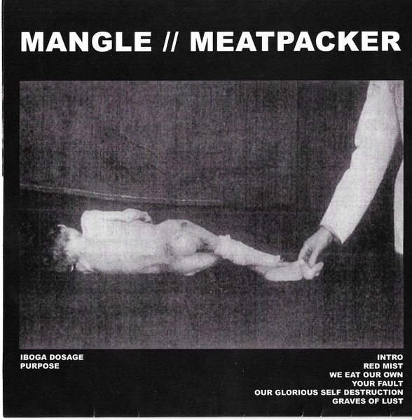 Mangle // Meatpacker