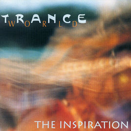 Trance World: The Inspiration