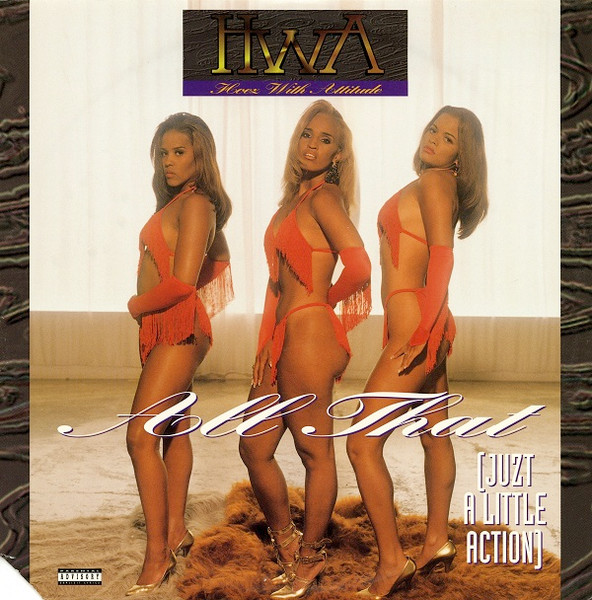 All That [Juzt A Little Action]