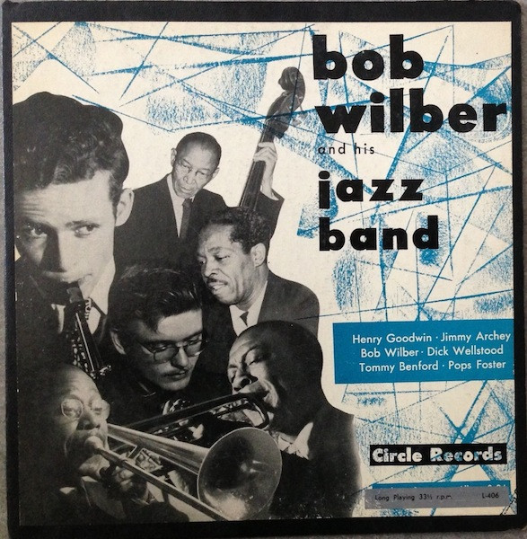 Bob Wilber And His Jazz Band With Guest Star Sidney Bechet