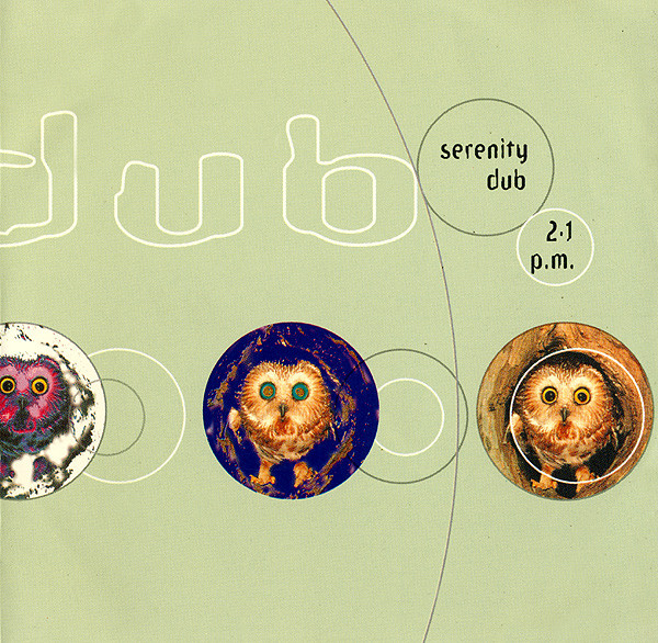 Serenity Dub 2.1 p.m.