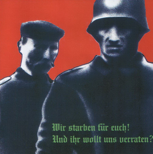 Wir Starben Für Euch! Und Ihr Wollt Uns Verraten?