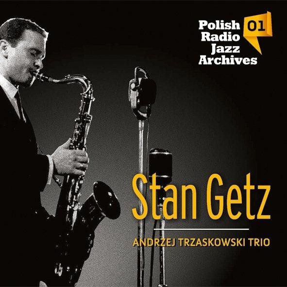 Stan Getz | Andrzej Trzaskowski Trio‎