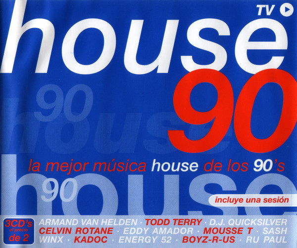 House 90 (La Mejor Música House De Los 90's)