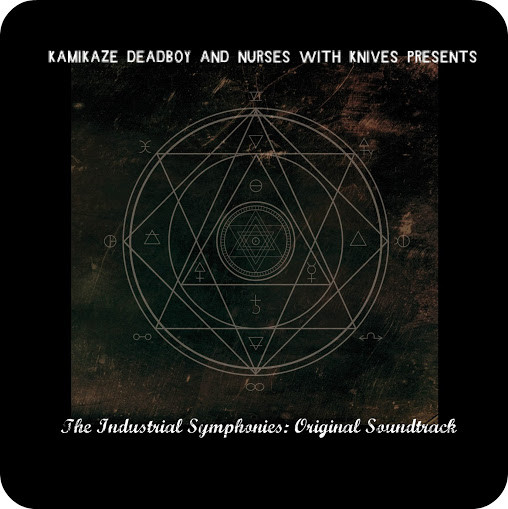 The Industrial Symphonies: Original Soundtrack