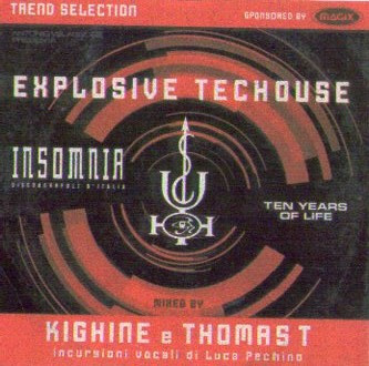 Explosive Techouse - Insomnia Ten Years Of Life