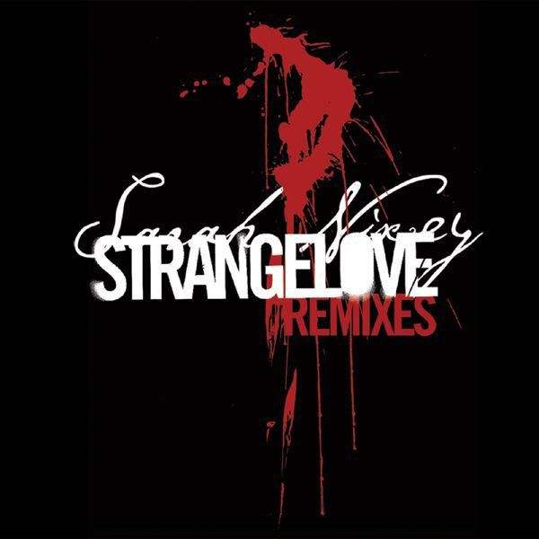 Strangelove Remixes