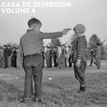 Casa De Diversion Volume 4