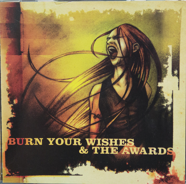 Burn Your Wishes & The Awards Split