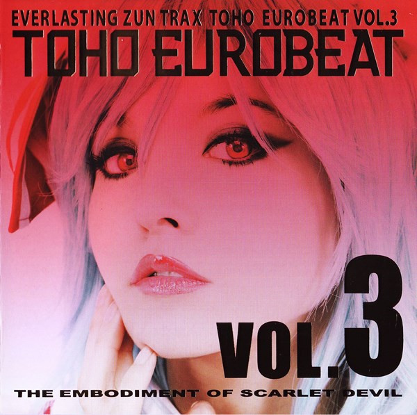 Toho Eurobeat Vol.3 (The Embodiment Of Scarlet Devil)