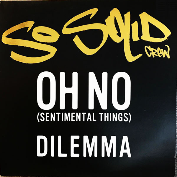 Oh No (Sentimental Things) / Dilemma