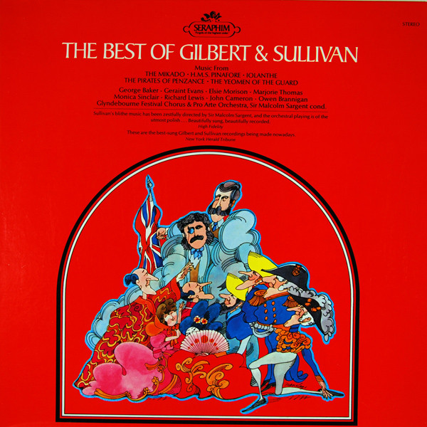 The Best Of Gilbert & Sullivan: Music From The Mikado, Iolanthe , H.M.S. Pinafore, The Pirates Of Penzance, The Yeomen Of The Guard