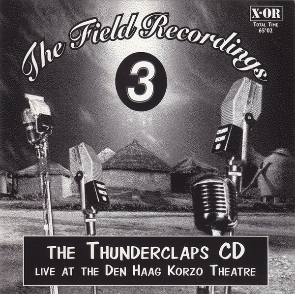 The Thunderclaps CD - Live At The Den Haag Korzo Theatre