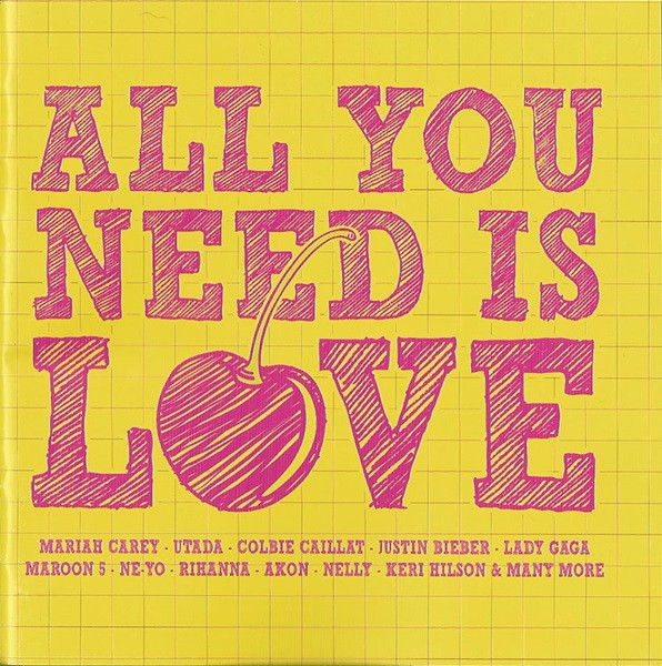 All You Need Is Love
