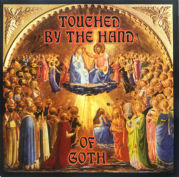 Touched By The Hand Of Goth