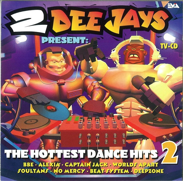 2 DeeJays Present: The Hottest Dance Hits 2