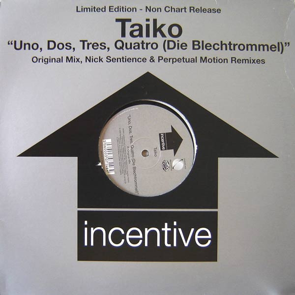 Uno, Dos, Tres, Quatro (Die Blechtrommel) (Original Mix, Nick Sentience & Perpetual Motion Remixes)