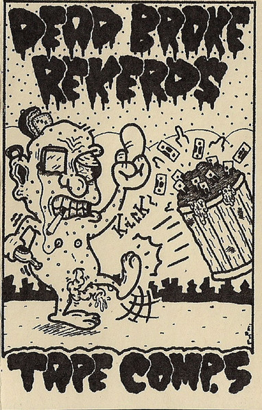 Dead Broke Rekerds Tape Comp.5