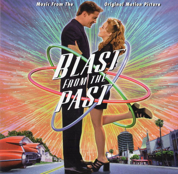 Blast From The Past (Music From The Original Motion Picture)