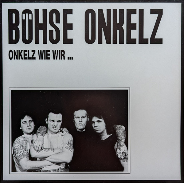 Onkelz Wie Wir ...