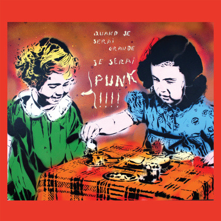 Quand Je Serai Grande Je Serai Punk