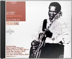 Charly Blues Masterworks Volume 03 - Freddie King
