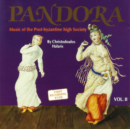 Pandora, Vol. II : Music Of The Post-Byzantine High Society