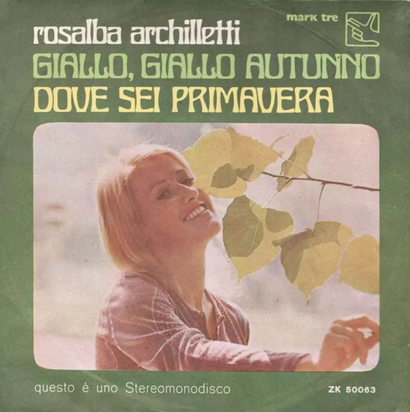 Giallo, Giallo Autunno / Dove Sei Primavera