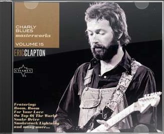 Charly Blues Masterworks Volume 15 - Eric Clapton