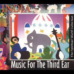 India (Music For The Third Ear)