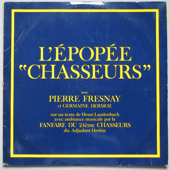 L'épopée "Chasseurs"