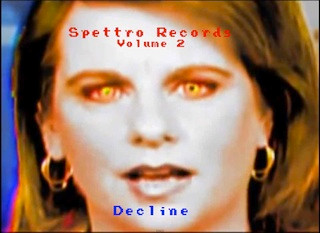 Spettro Records Compilation Volume 2 - Decline