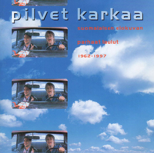 Pilvet Karkaa - Suomalaisen Elokuvan Parhaat Laulut 1962-1997