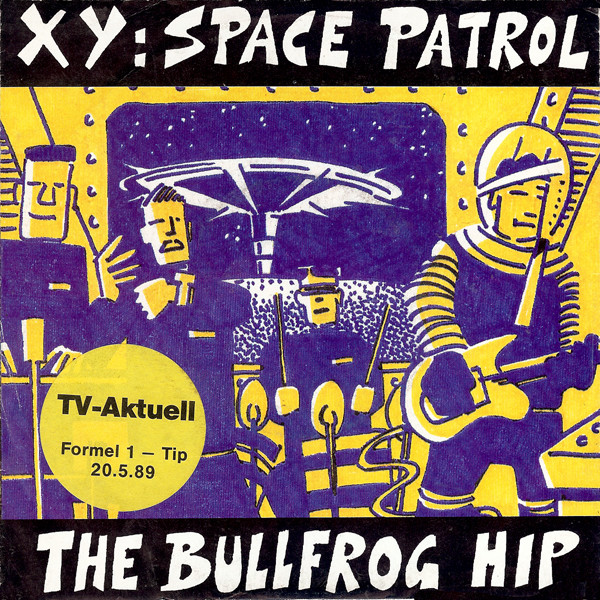 Space Patrol (The Bullfrog Hip)