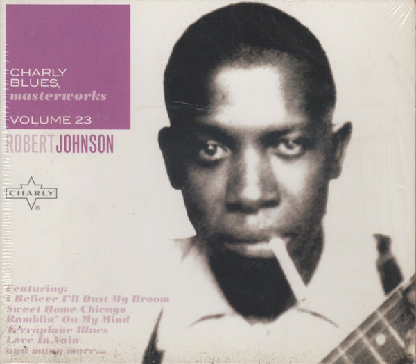 Charly Blues Masterworks Volume 23 - Robert Johnson