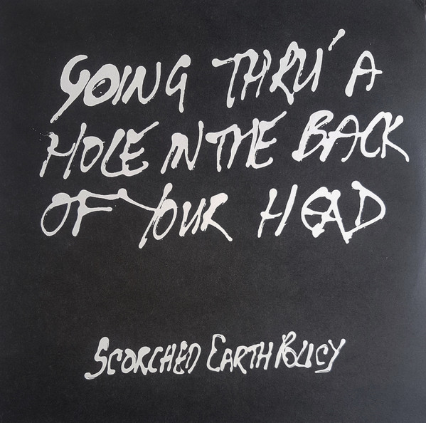 Going Thru' A Hole In The Back Of Your Head