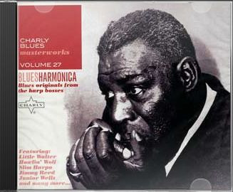 Charly Blues Masterworks Volume 27 - Blues Harmonica (Blues Originals From The Harp Bosses)
