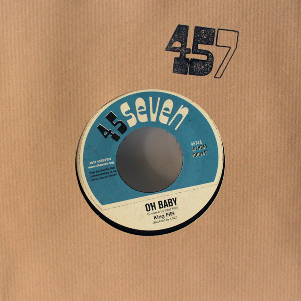 Oh Baby / The Riddim