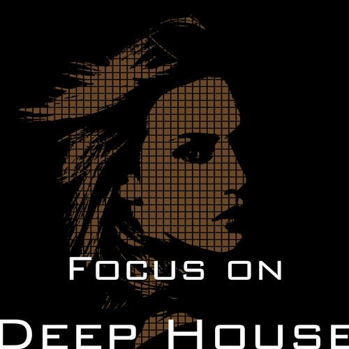 Focus On: Deep House