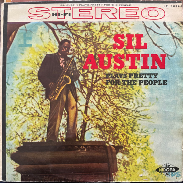 Sil Austin Plays Pretty For The People