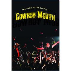 The Name Of The Band Is Cowboy Mouth