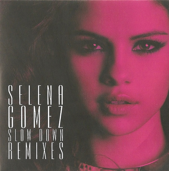 Slow Down (Remixes)