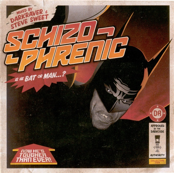 Schizophrenic