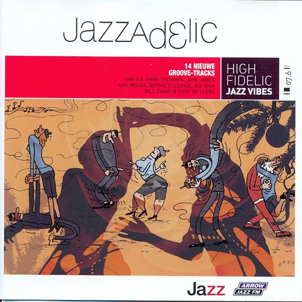 Jazzadelic 07.6 High-Fidelic Jazz Vibes